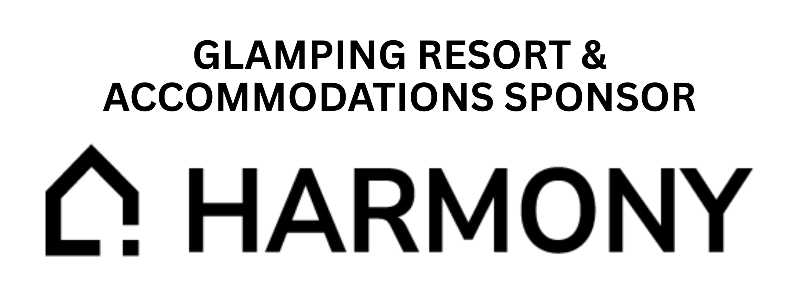 Black Harmony logo with a line drawing of a house. It reads: Glamping Resort & Accommodations Sponsor