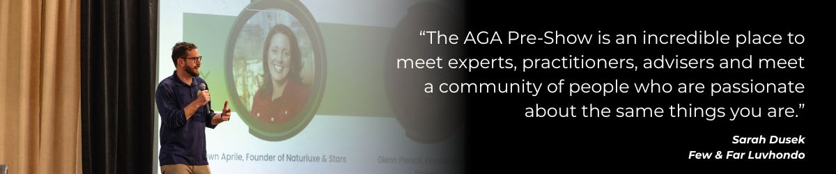 Ruben Martinez takes the stage at the AGA Preshow Workshops. The accompanying testimonial from Sarah Dusek of Few & Far Luvhondo reads: “The AGA Pre-Show is an incredible place to meet experts, practitioners, advisers and meet a community of people who are passionate about the same things you are.”