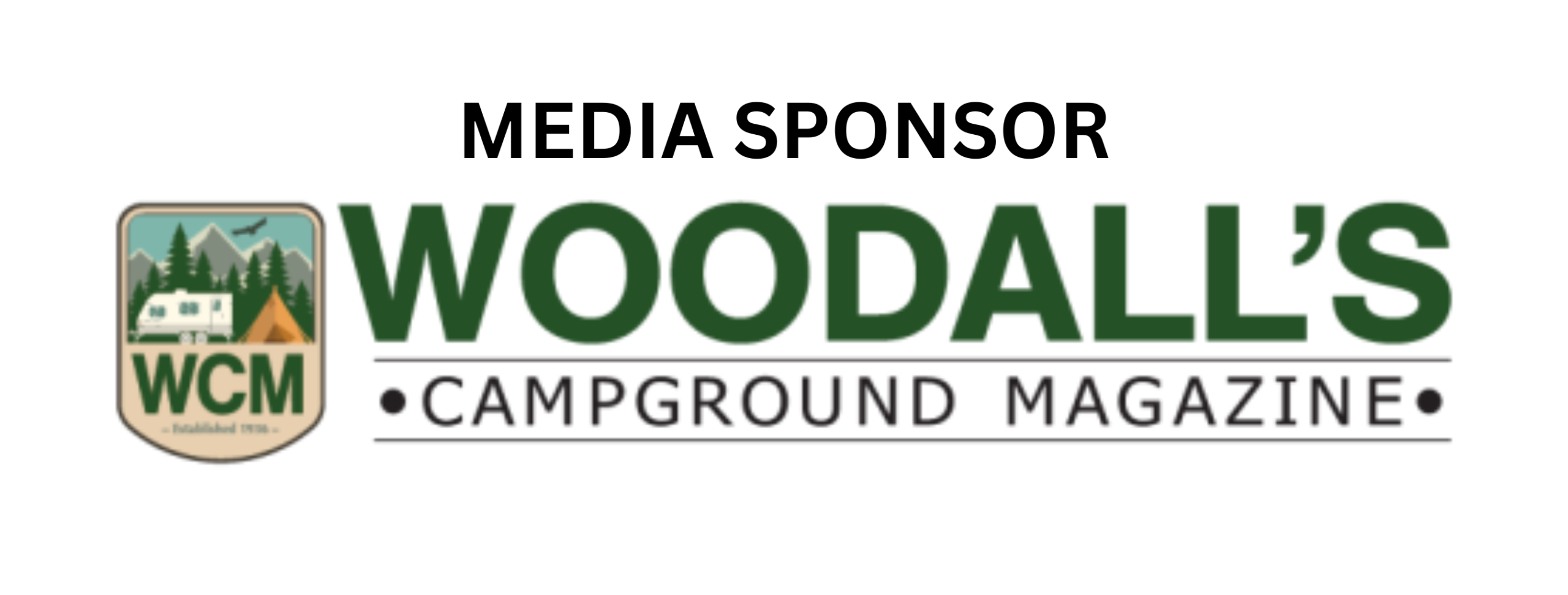 Logo featuring a badge-style icon with mountains, trees, an RV and a tent, next to the text “Woodall’s Campground Magazine.” Text above reads “Media Sponsor.”